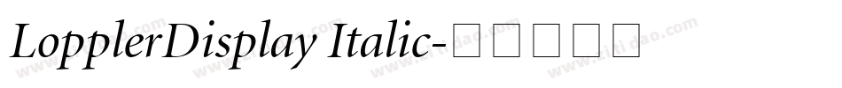 LopplerDisplay Italic字体转换